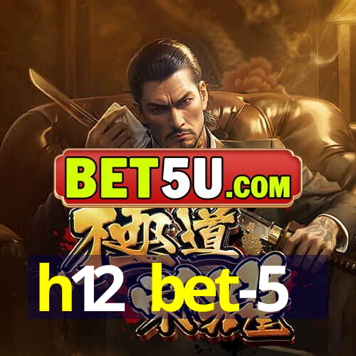 h12 bet